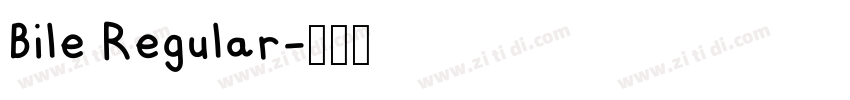 Bile Regular字体转换 Bile Regular字体转换